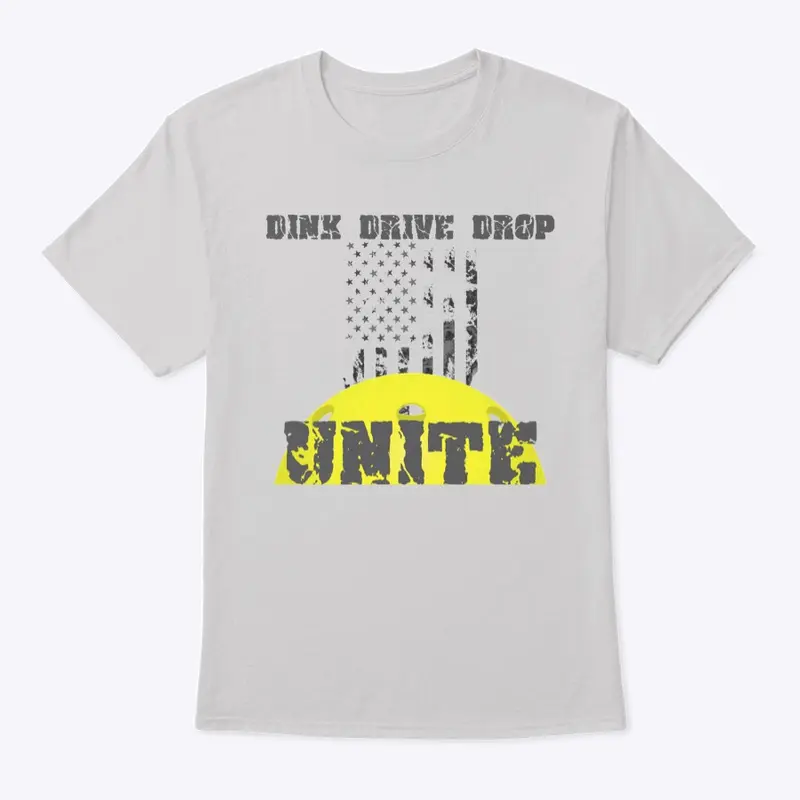 Dink Drive Drop Unite Pickleball Line