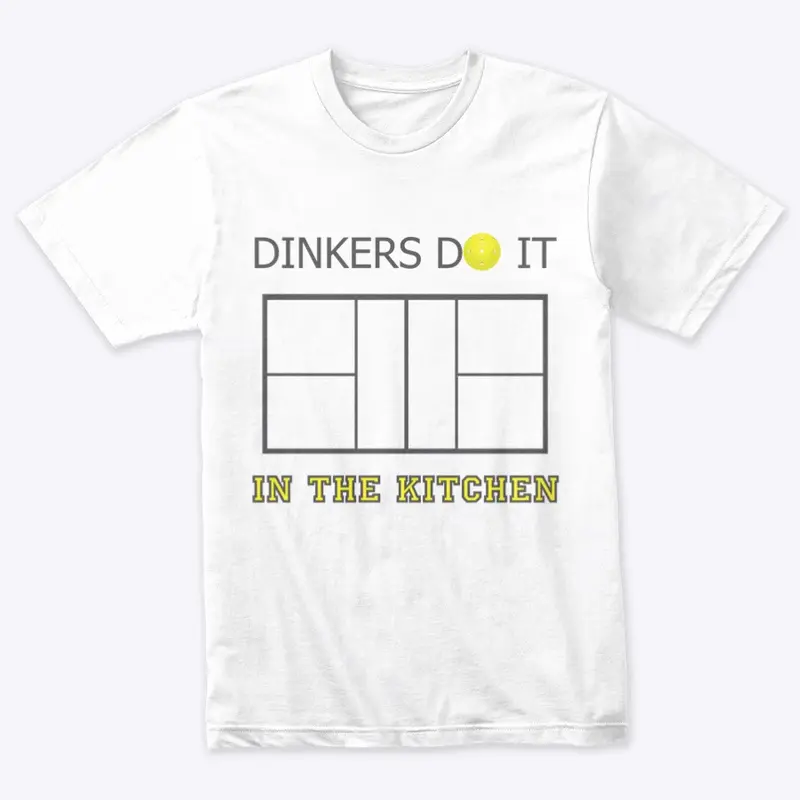 Dinkers Do It In The Kitchen Line